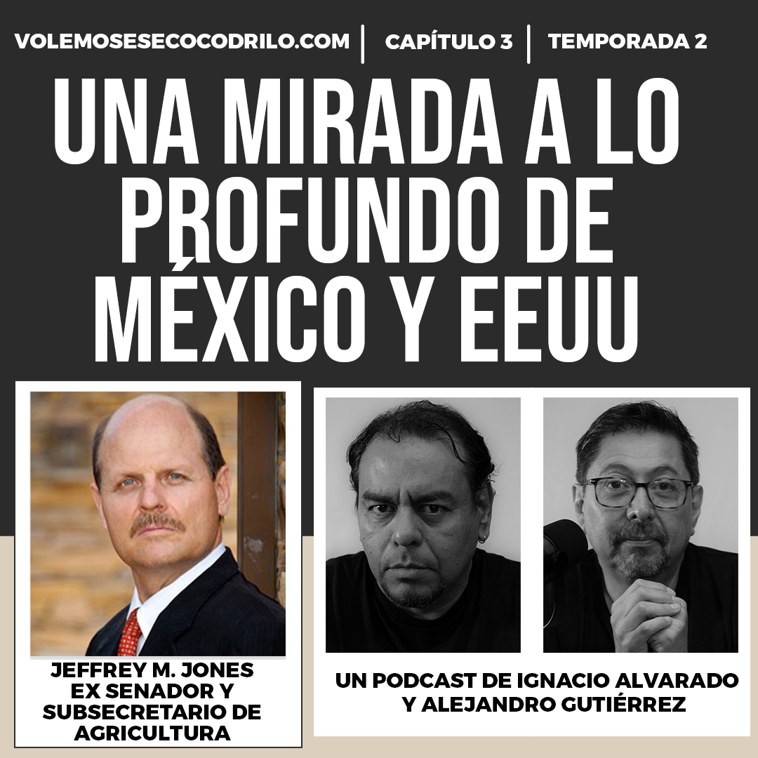 Una mirada a lo profundo de México y EEUU